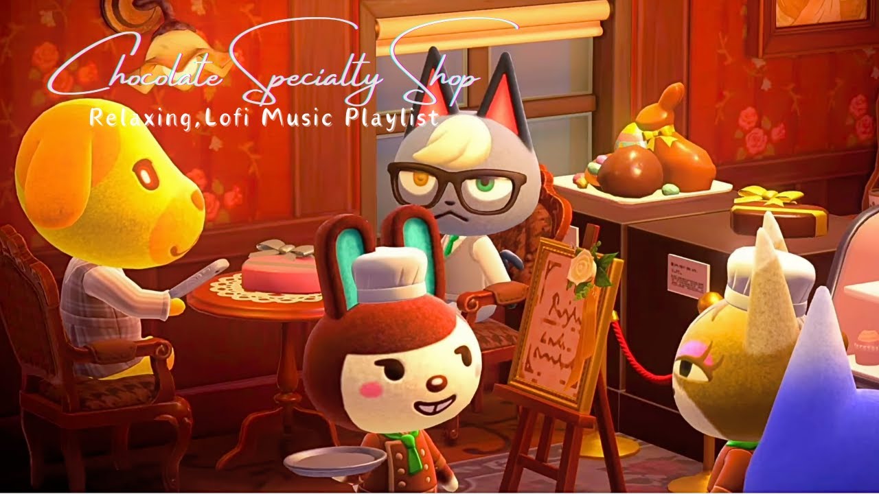 Chocolate Specialty Shop 🍫【あつ森BGM】チョコレートショップで一息 ☕️ 💝 Relaxing , Chill Lofi Music & Ambience 🎧