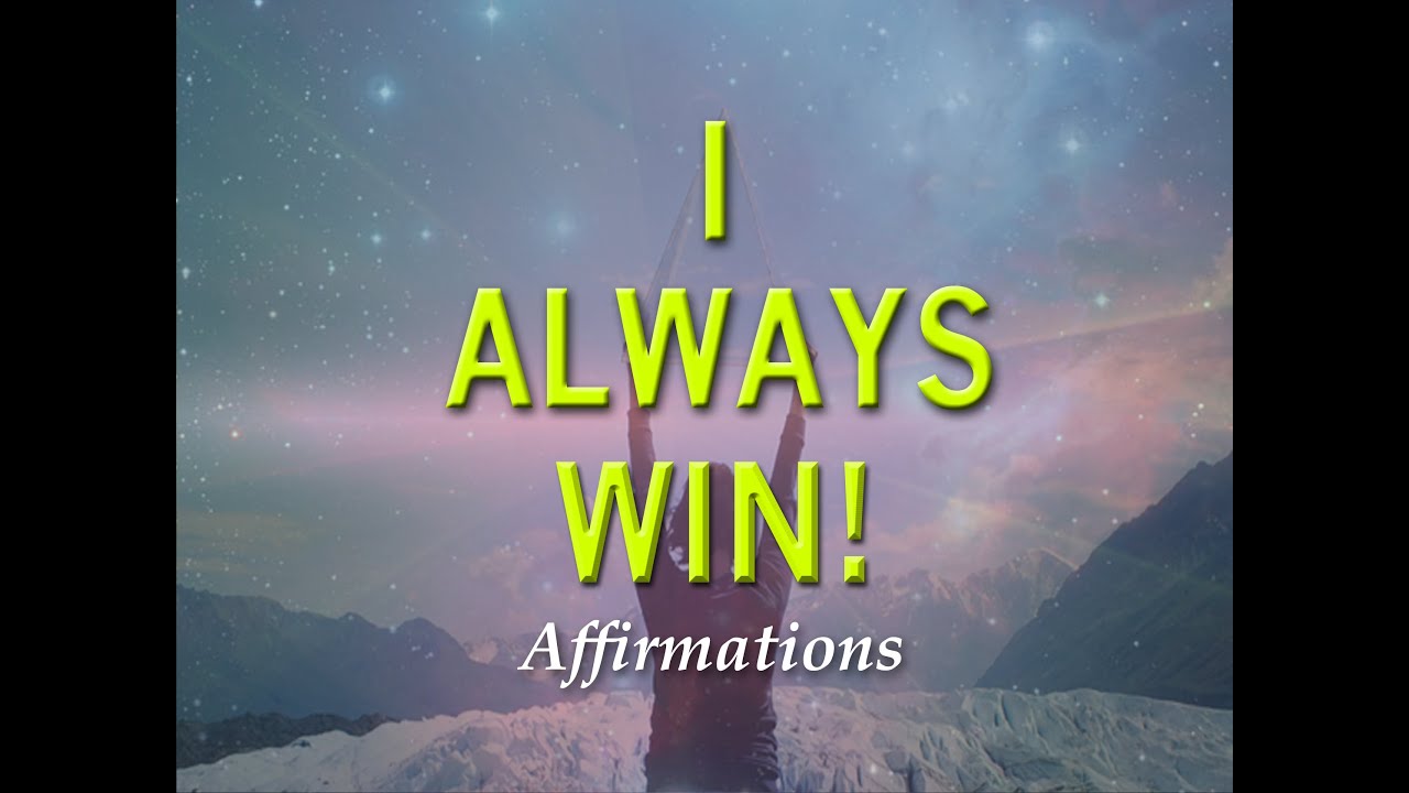 I Always Win at Life - Turbo Charged Success to Win at Life Affirmations