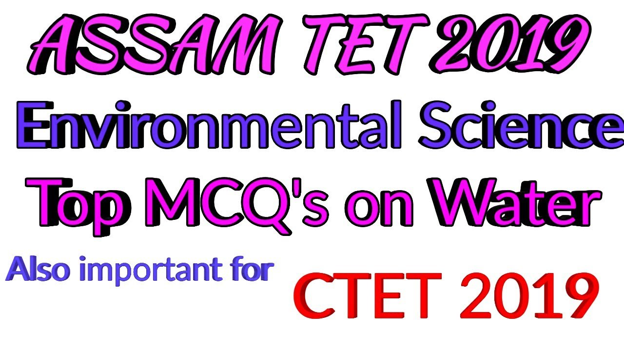 Assam Tet 2019/EVS Top Mcq on WATER/Also important for CTET 2019/Class 2
