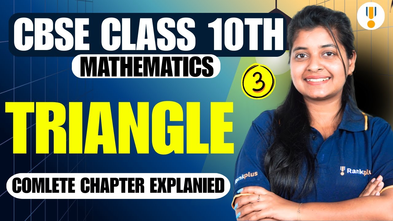 Triangle | CBSE Class 10th Mathematics | Board Exams 2026 | Complete Chapter Explained | Rankplus