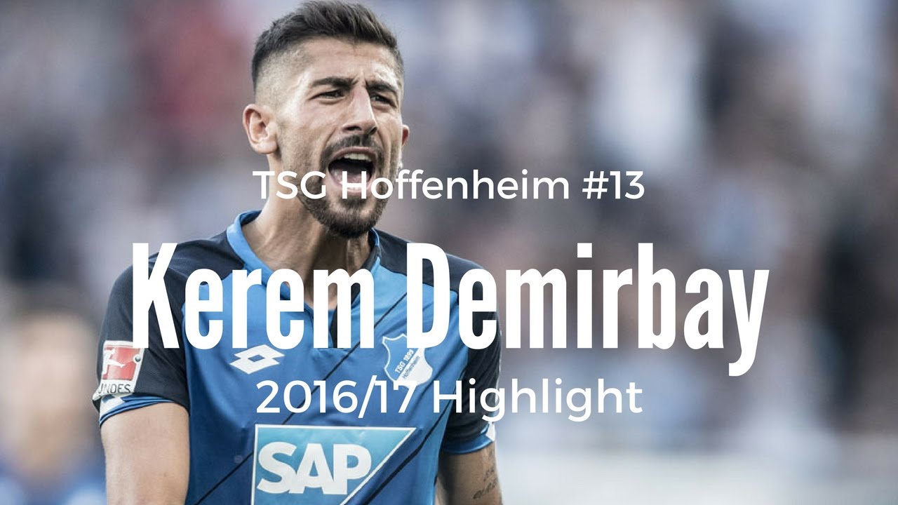Kerem Demirbay🇩🇪🇹🇷 AM ■/13/ TSG Hoffenheim▶︎ Tactical gem ◆ 2016/2017 Highlight [HD]