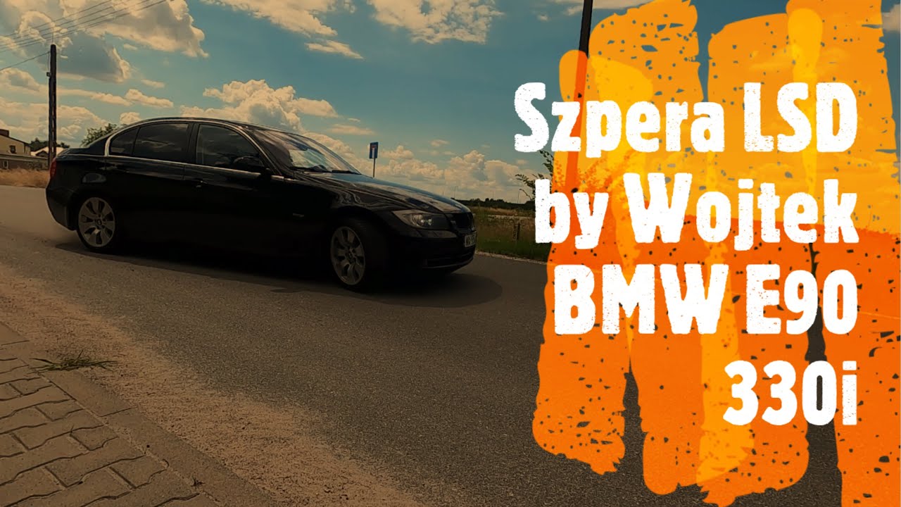 #2 BMW 330i E90 N52 | MODY PO REMONCIE SILNIKA | SZPERA | LSD | TEST | Adam Kunc