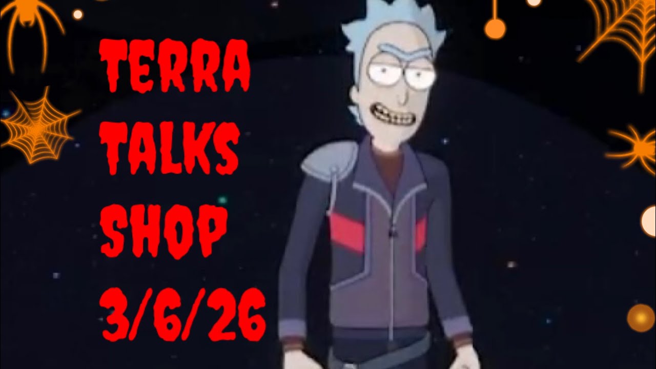 THE RICKEST RICKS ARRIVE!!!! FT. MR.PB & SQUANCHY Terra Talks Shop Episode: 120 3/6/26