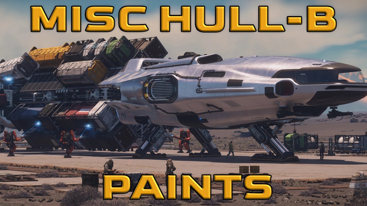 MISC Hull B Paint Showcase 4k - Star Citizen