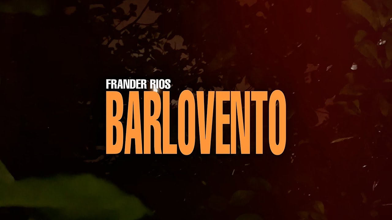 Barlovento - Frander Rios (Video Oficial) Prod. JESUS JG