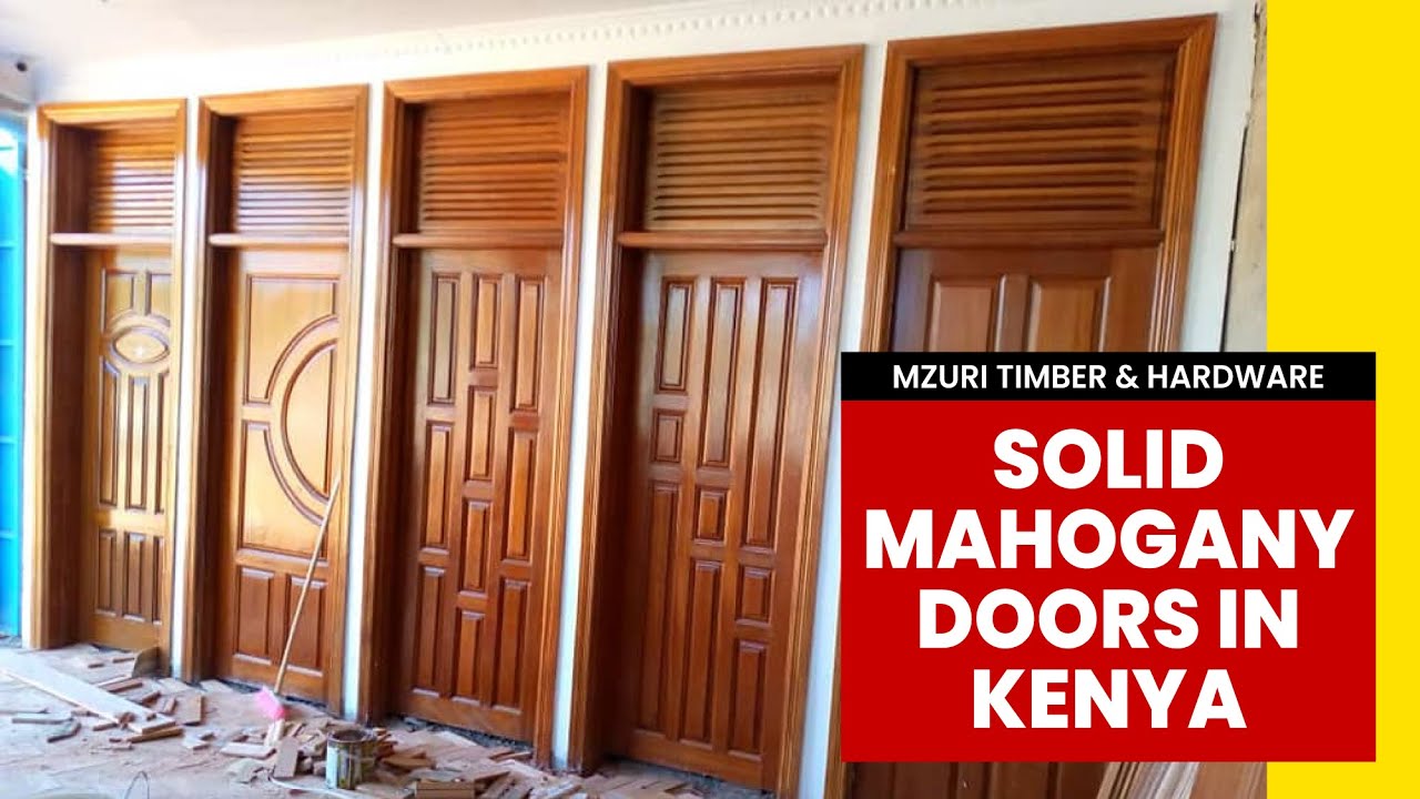 Mzuri Timber & Hardware - Solid Mahogany Doors Polishing in Kenya We Create Mahogany Door Frames