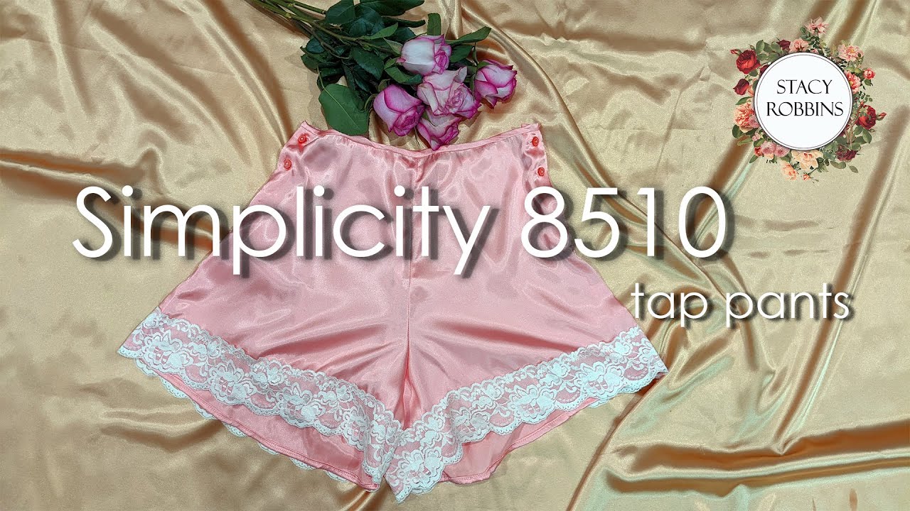 Simplicity 8510 ~ Tap Pant ~ Vintage Style Underwear