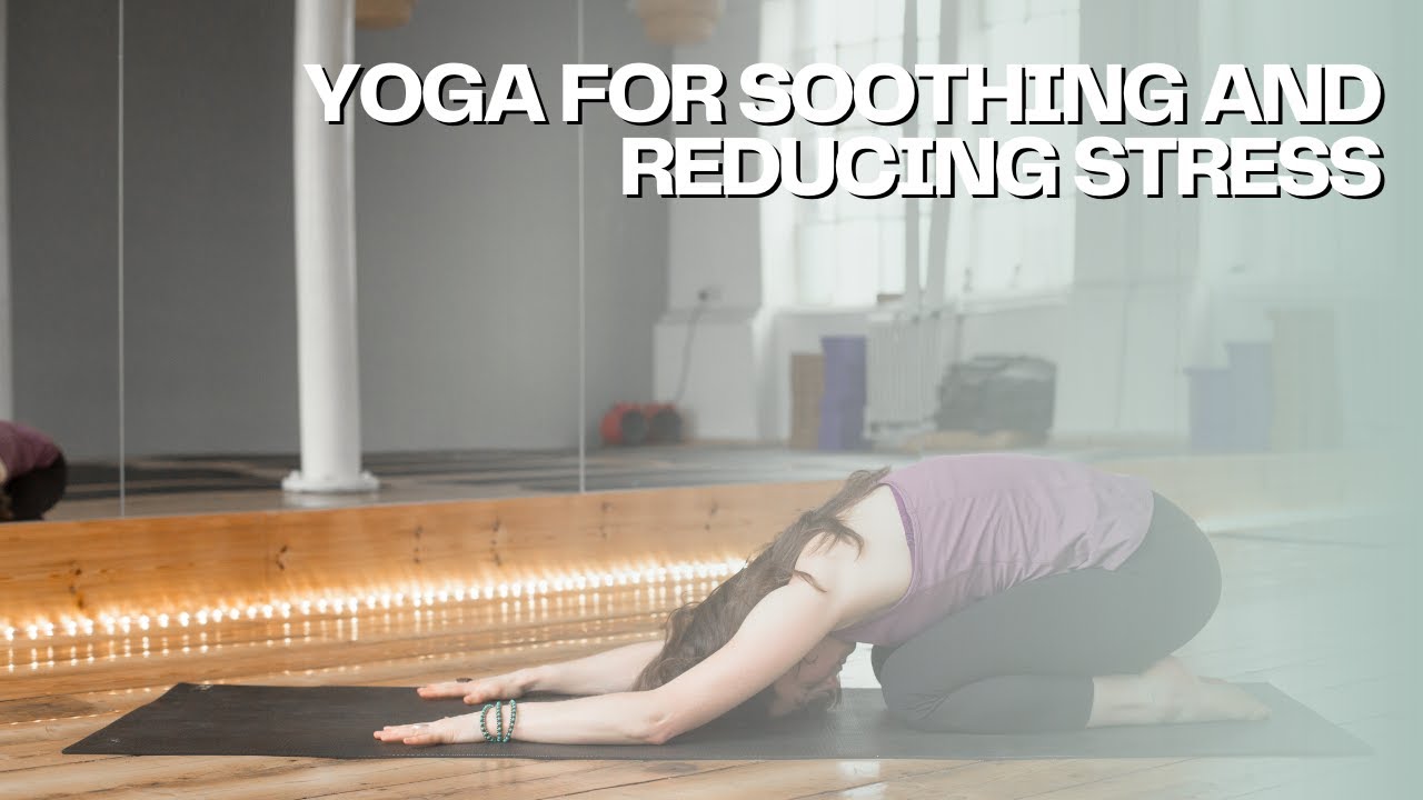 Day 4: Soothing stress through Yoga