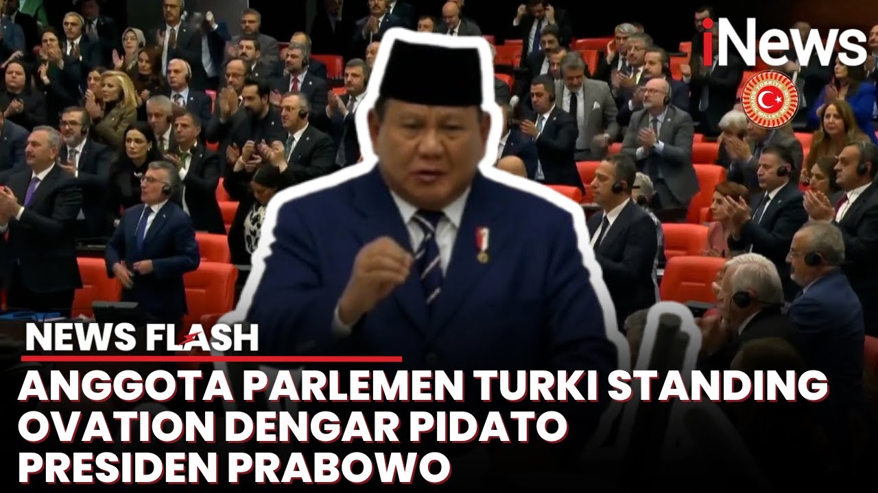 Riuh Tepuk Tangan Menggema di Parlemen Turki Dengar Pidato Presiden Prabowo |  News Flash