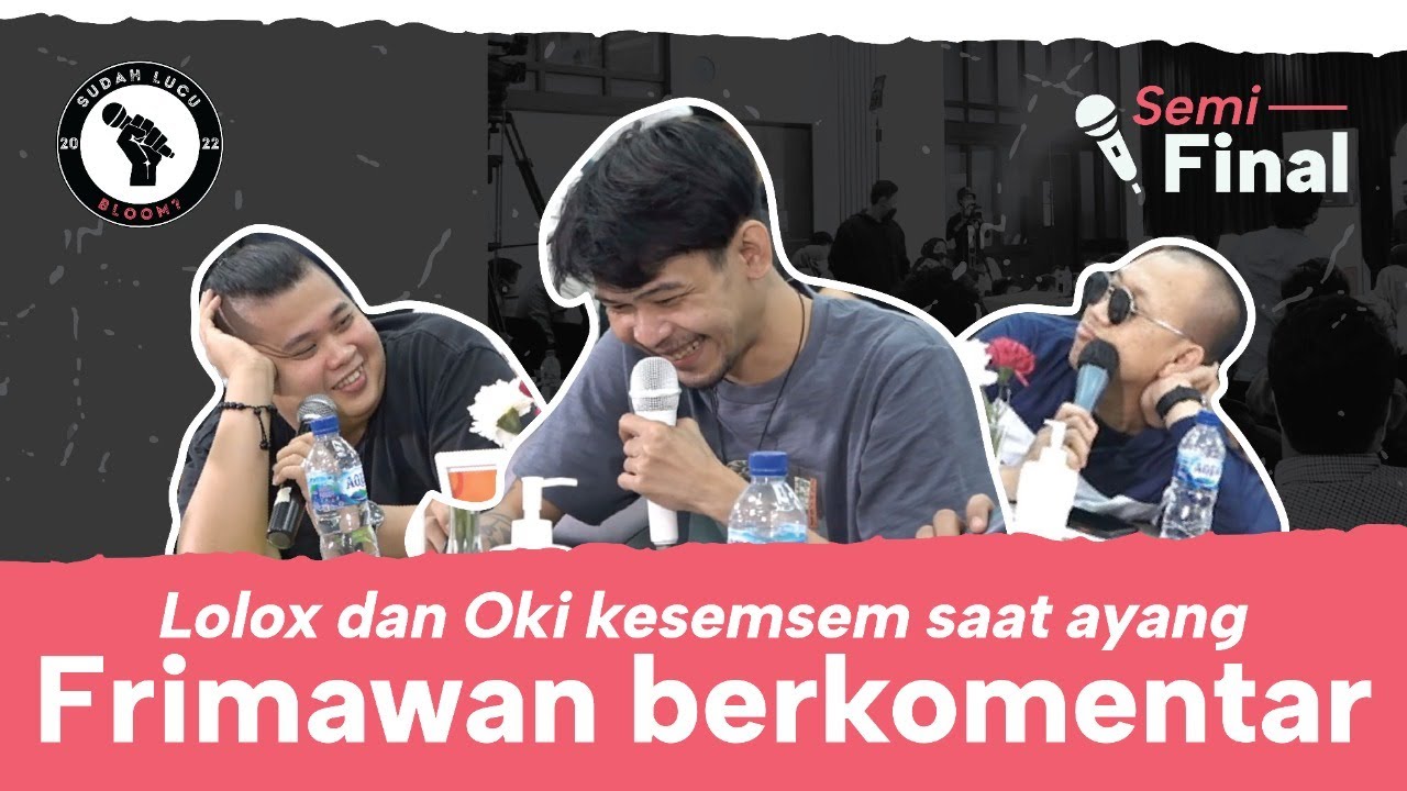 SUDAH SEMIFINAL BLOOM! StandUp Indo Bandung vs StandUp Indo Tangsel - Sudah Lucu Bloom?