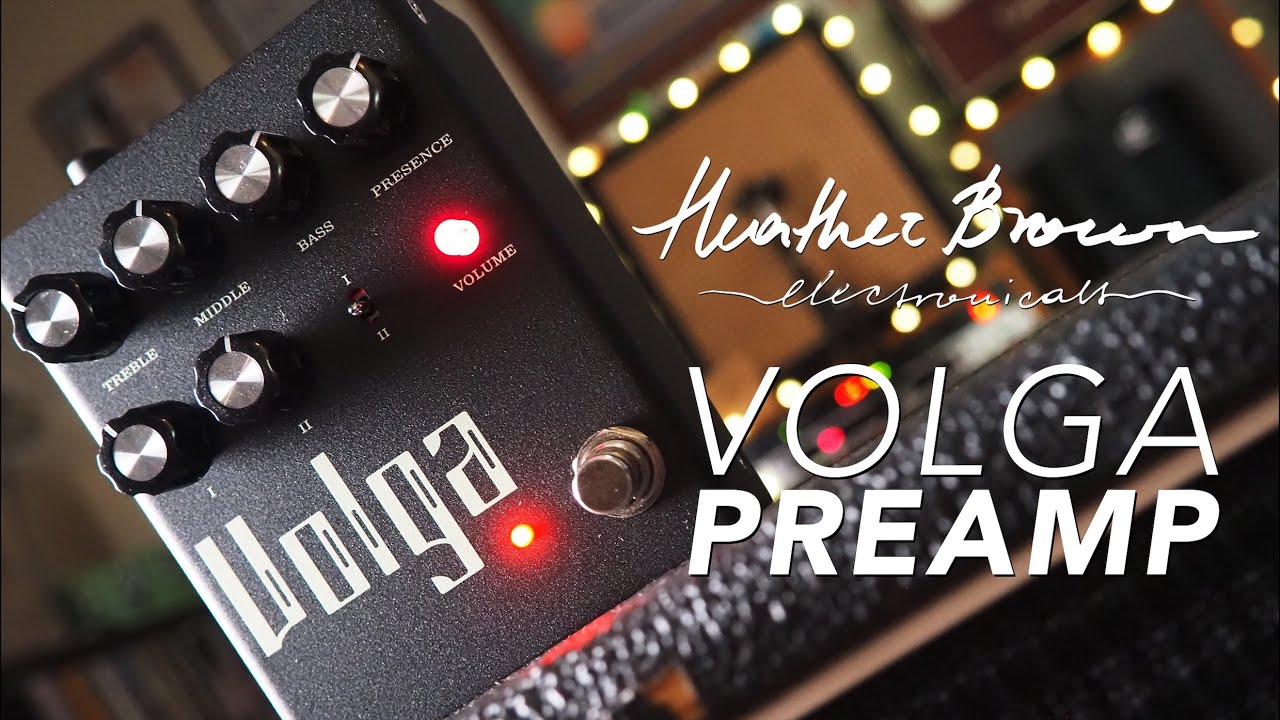 Heather Brown Electronicals // Volga Preamp (Demo)