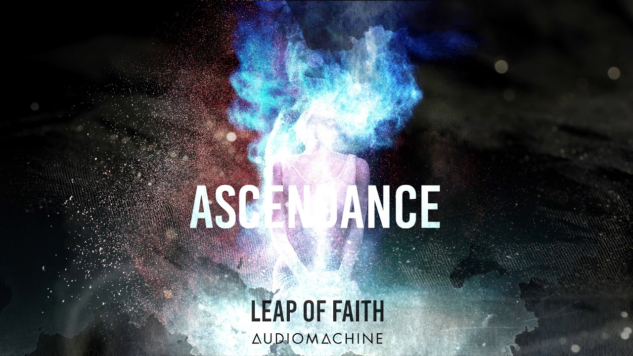 Audiomachine - Leap of Faith