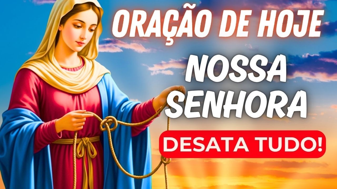 Como Confiar Quando Tudo Está Confuso | Oração a Nossa Senhora Desatadora dos Nós