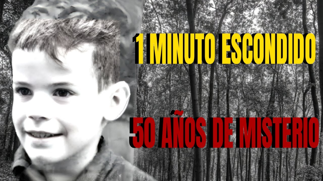 La VERDAD del NIÑO que DESAPARECIÓ en segundos en el bosque (50 años de 