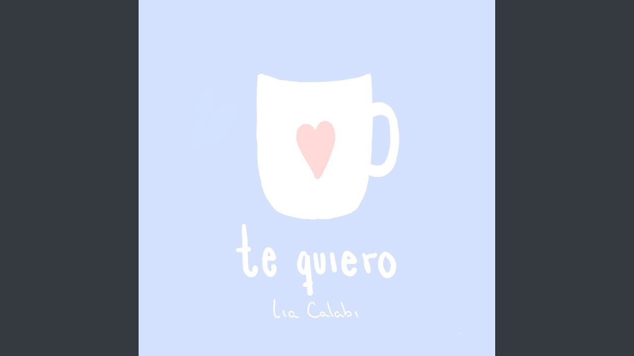 Te quiero