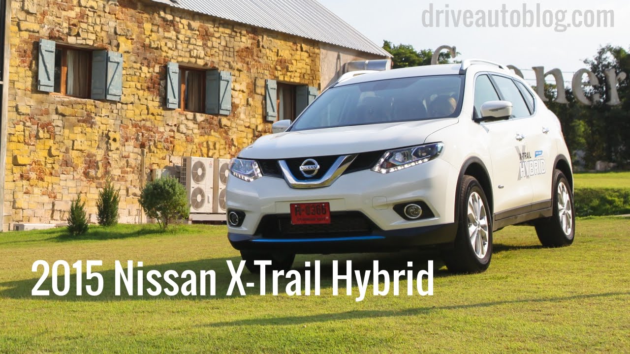 [Test Drive] Nissan X-Trail Hybrid : รถไฮบริดดีไซน์เฉียบ ประหยัด แรงหายห่วง  [Thai]