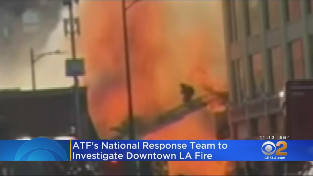 ATF Sending National Response Team To Investigate Downtown LA Explosion