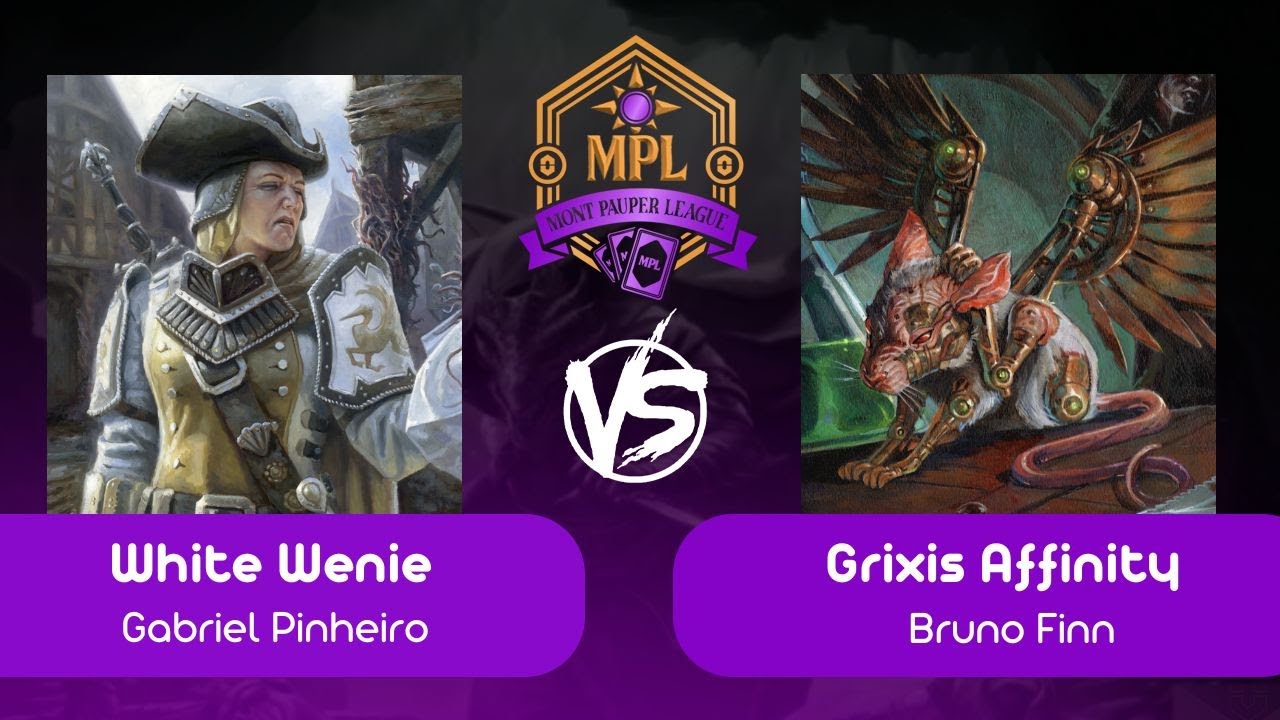 [Pauper na Mont] White Weenie VS Grixis Affinity (R 02 - 19/08/2025)