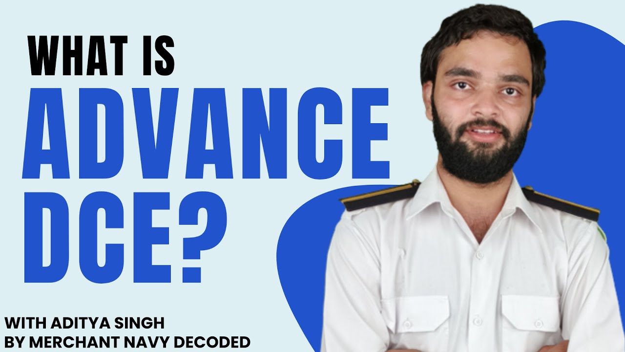 What is Advance DCE? | How to apply for Advance DCE(Oil/Chemical/Gas)? Dangerous Cargo Endorsement