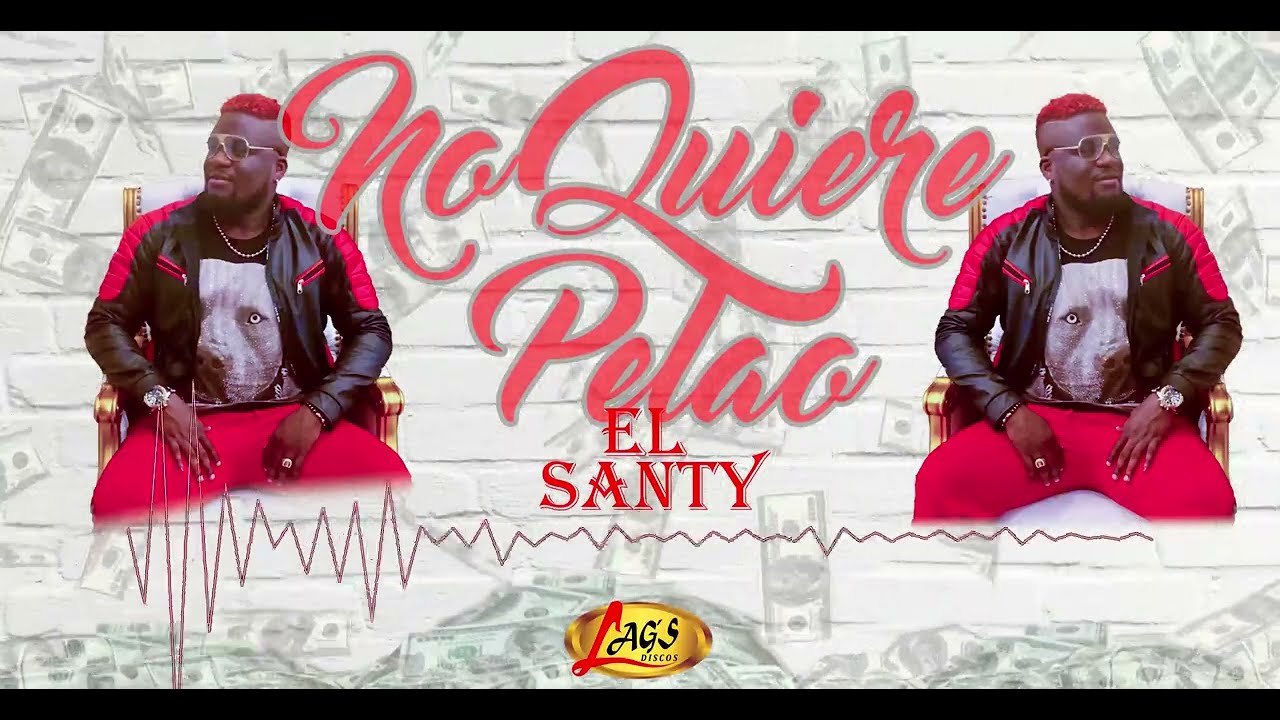 El Santy  - No Quiere Pelao | Salsa Urbana