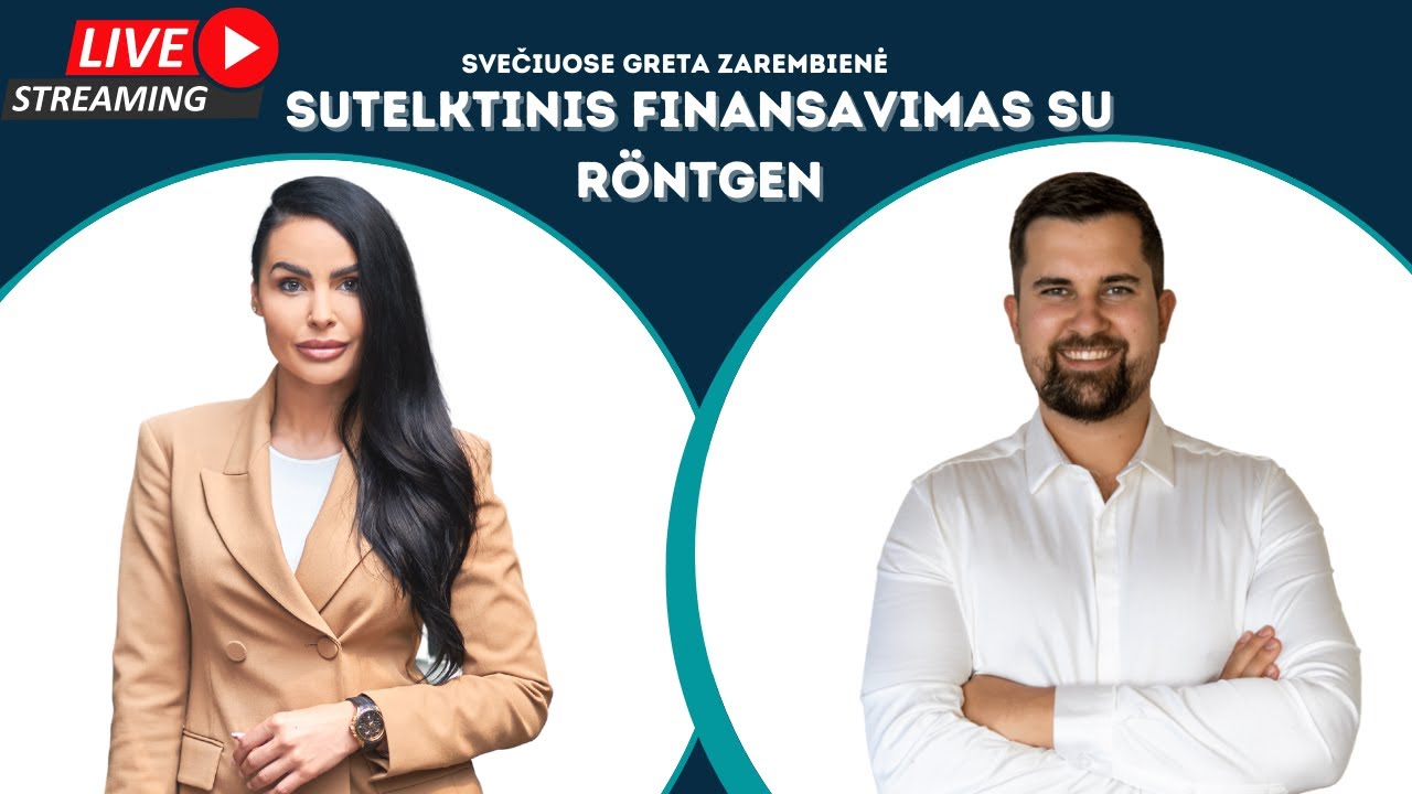 #003 Sutelktinis finansavimas per Röntgen - svečiuose Greta Zarembienė