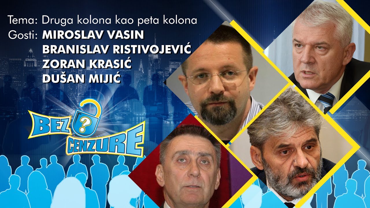 BEZ CENZURE - Miroslav Vasin, Branislav Ristivojević, Zoran Krasić i Du&scaron;an Mijić