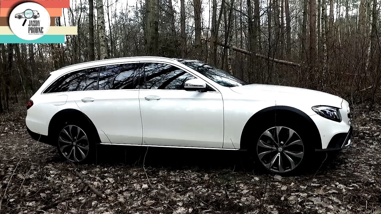 Mercedes-Benz E220d All-Terrain 2.0 194 KM 4MATIC: Prześwit ma znaczenie - #213 Jazdy Próbne