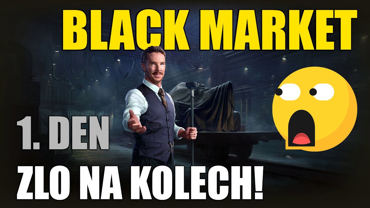 💥 Black Market je zpět a hned zlo! | DEN PRVNÍ | WoT