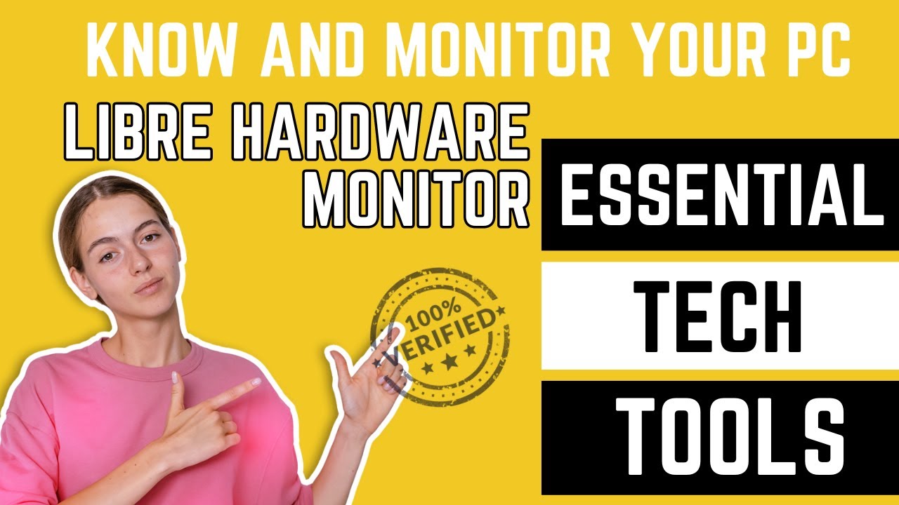 #3 Essential Tech Tools - Libre Hardware Monitor