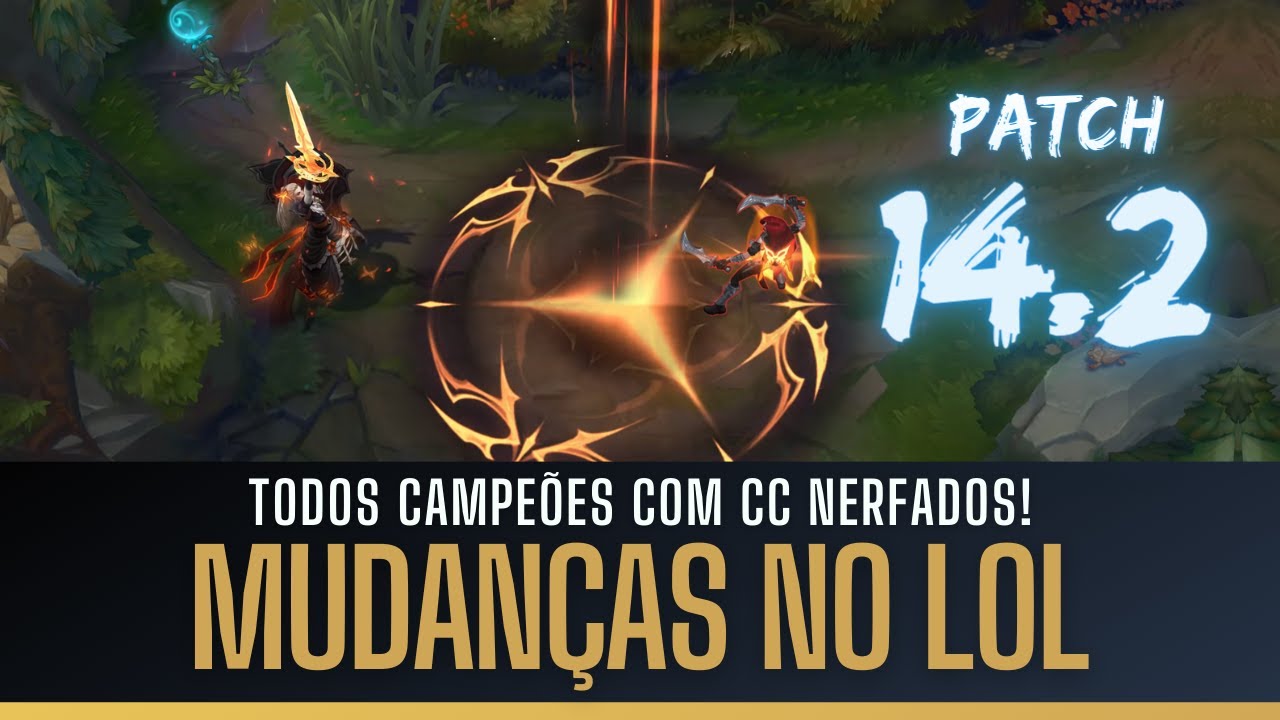 MUDANÇAS NO LOL! RIOT ACABA DE NERFAR TODOS OS CAMPEÕES COM CC, PATCH 14.2