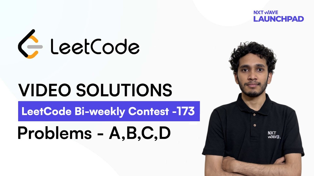 Leetcode Biweekly Contest 173 | Problems A B C D | NxtWave LaunchPad