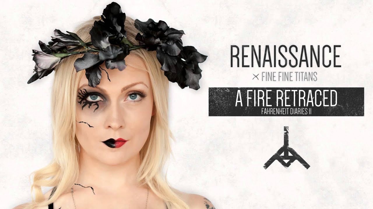 Fine Fine Titans - A Fire Retraced (Fahrenheit Diaries II)