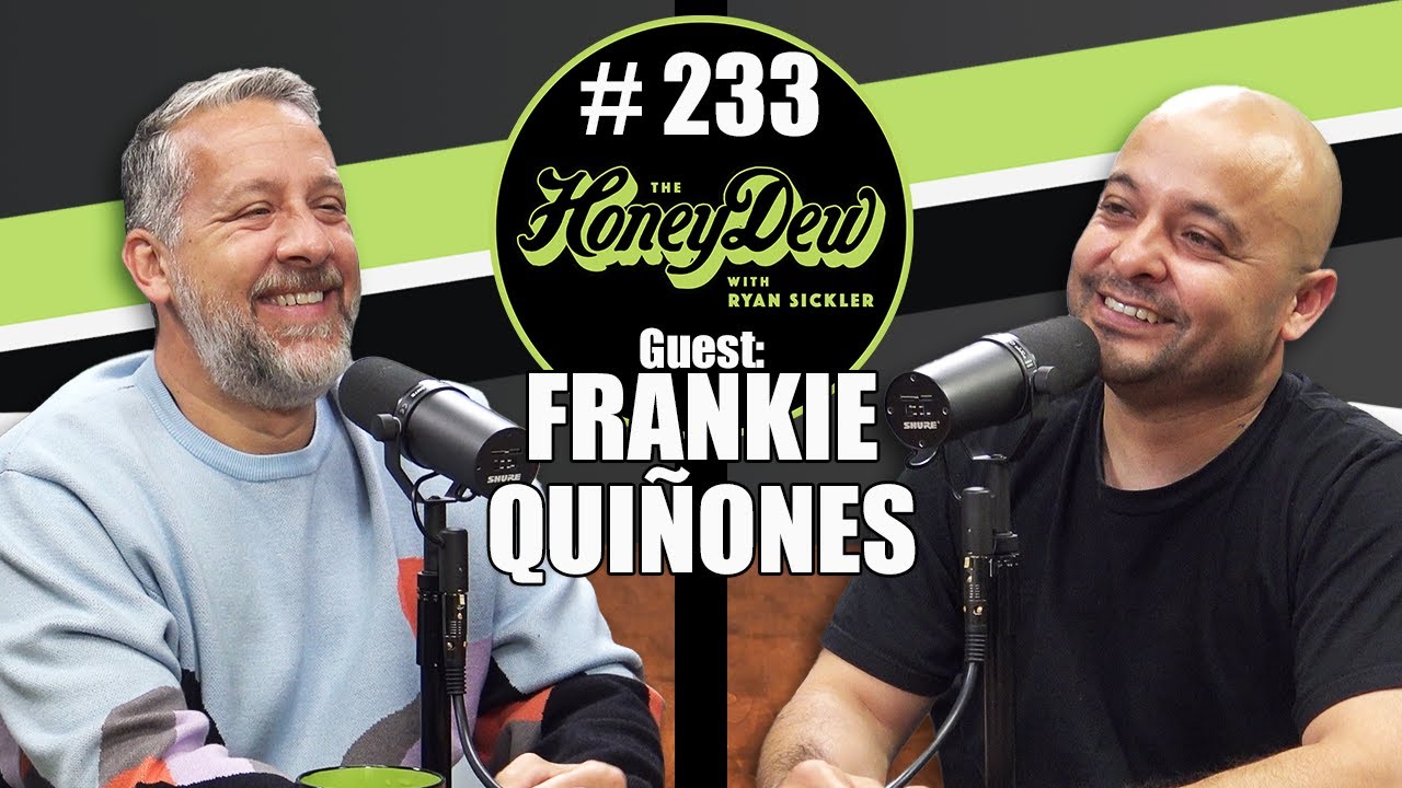 HoneyDew Podcast #233 | Frankie Quiñones