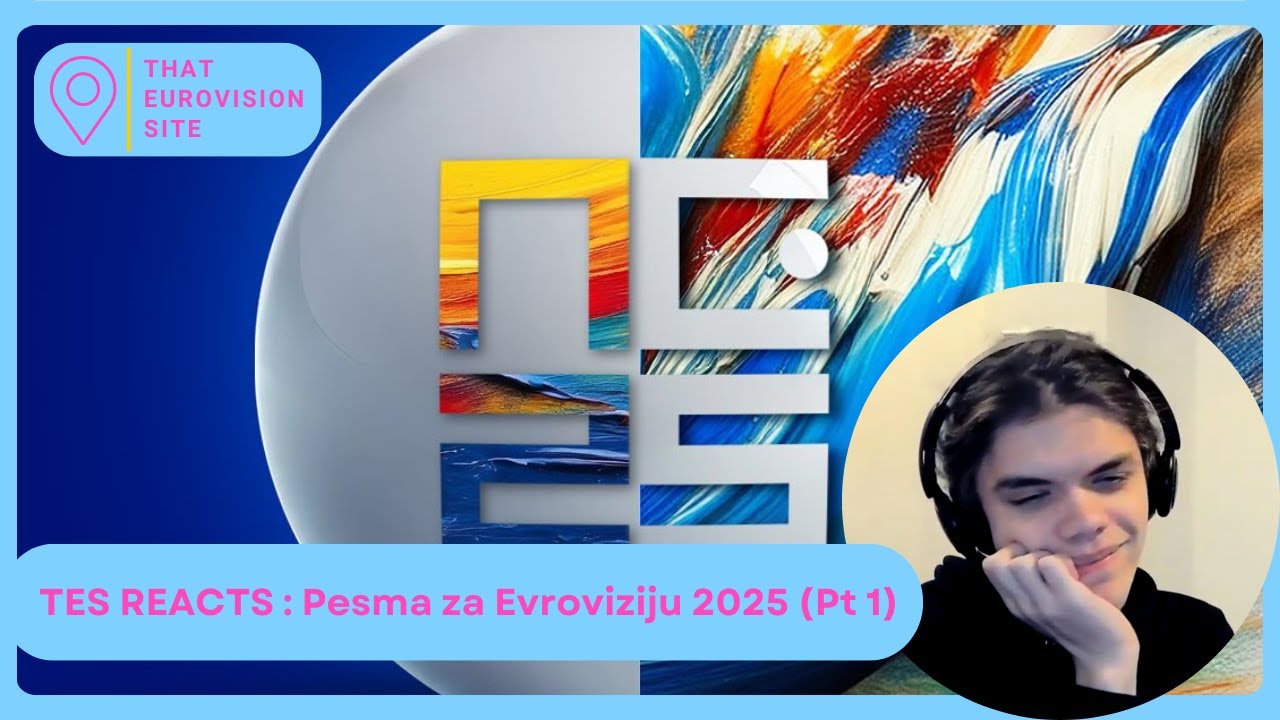 TES Reaction Video : Pesma za Evroviziju 2025 Part 1 of 3 (Serbia 2025) - That Eurovision Site