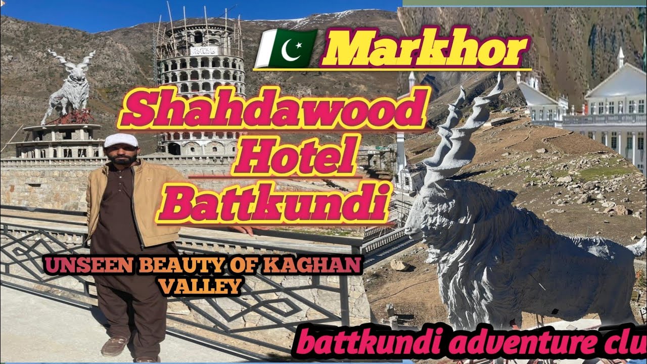 Markhor biggest battakundi Shahdawood 