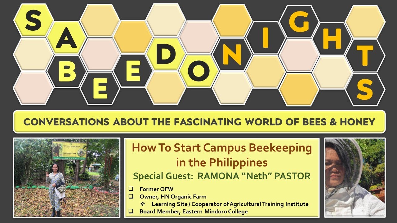 SaBEEdo Nights Episode 2023-04:  How To Start CAMPUS BEEKEEPING in the Philippines