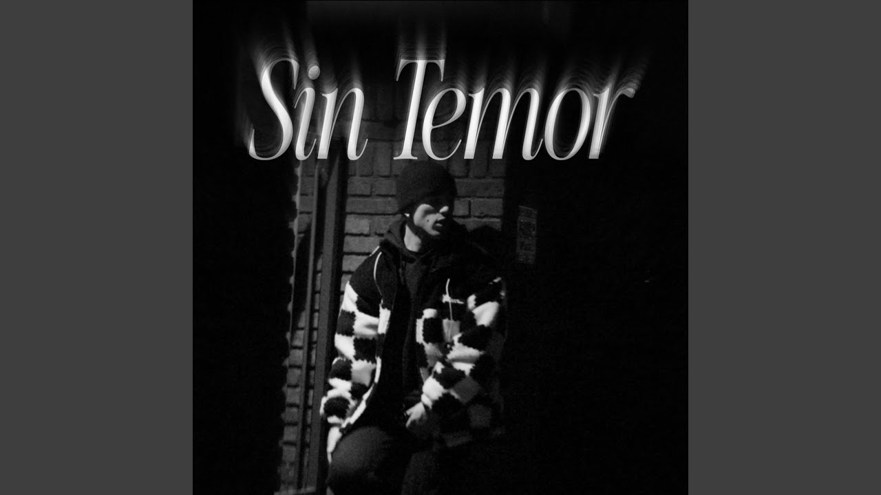 SIN TEMOR