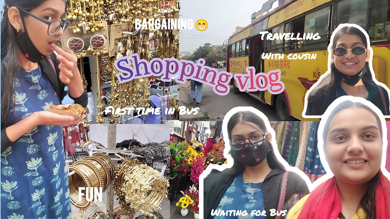 Day 9/20 | Farewell shopping 🛍️+ First time travel in Bus 🚌 after adulting + Fun Vlog