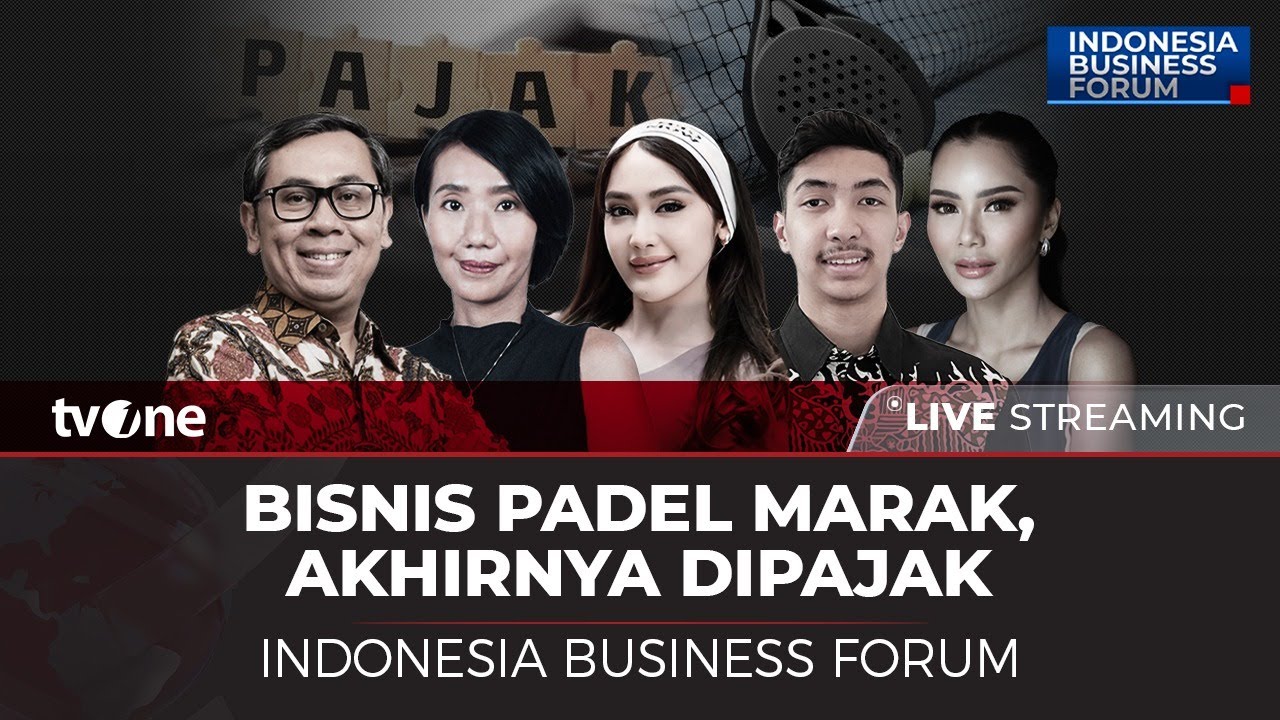 [LIVE] Bisnis Padel Marak, Akhirnya Dipajak | Indonesia Business Forum tvOne