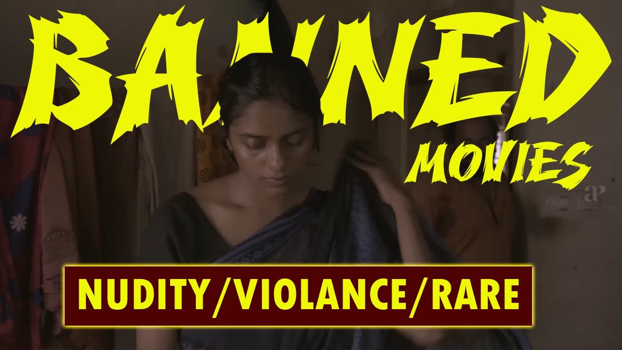 Top 7 Banned Indian Movies With Controversial Concept Amazon Mubi