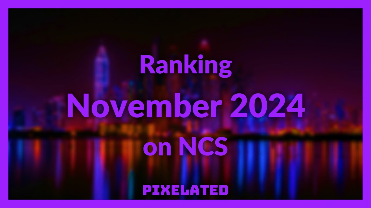 Ranking November 2024 on NCS