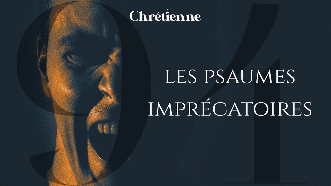 94. Comment comprendre les psaumes imprécatoires? avec James Hely Hutchinson