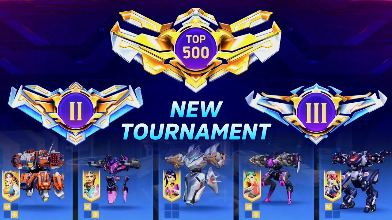 New Tournament - Mech Arena