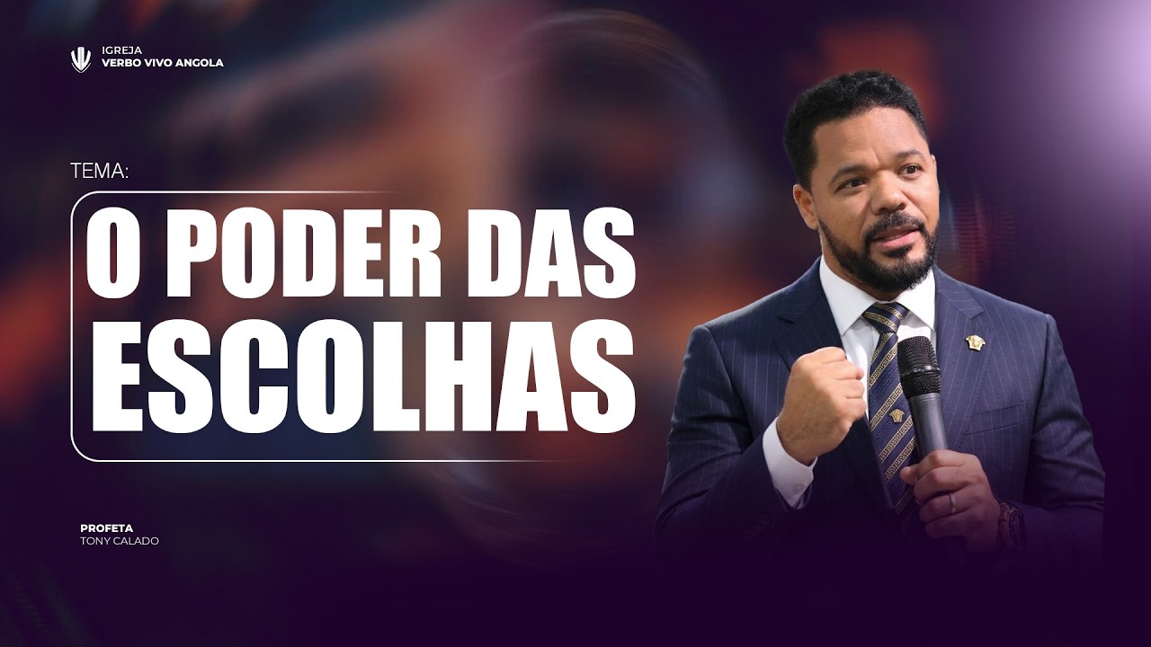 O Poder Das Escolhas | Tony Calado