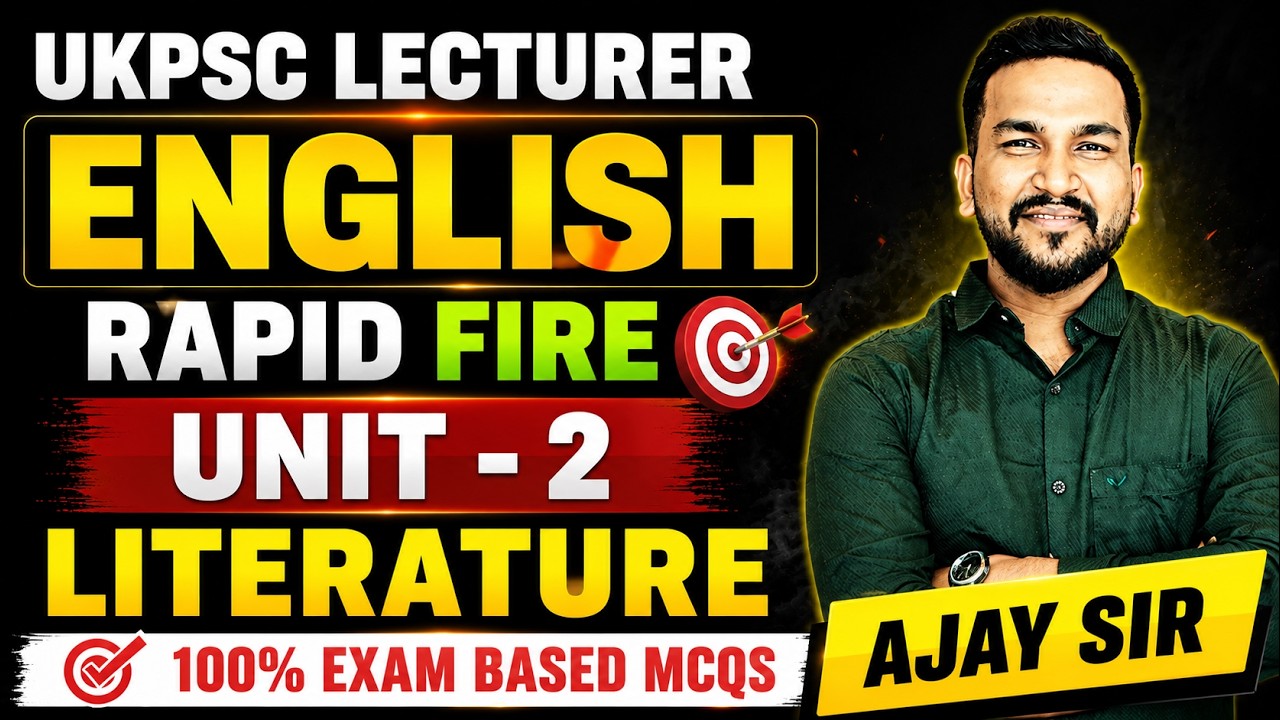 UKPSC Lecturer English 2026 II Literature Rapid Fire II Most Expected MCQs with Explanation |