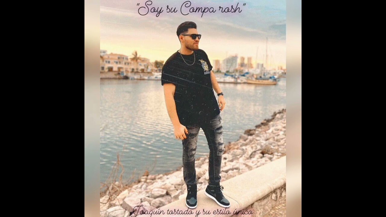 SOY SU COMPA ROSH-  JOAQUÍN TOSTADO 