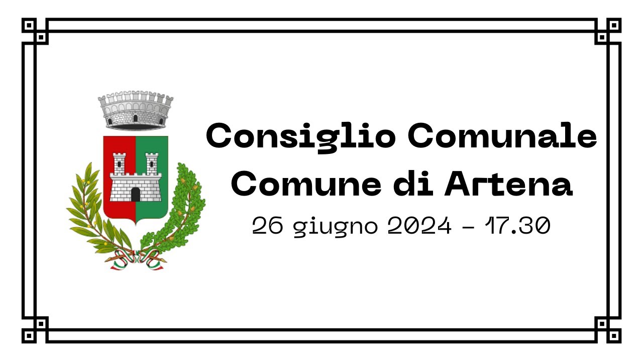 Comune di Artena - Consiglio Comunale del 26 giugno 2024