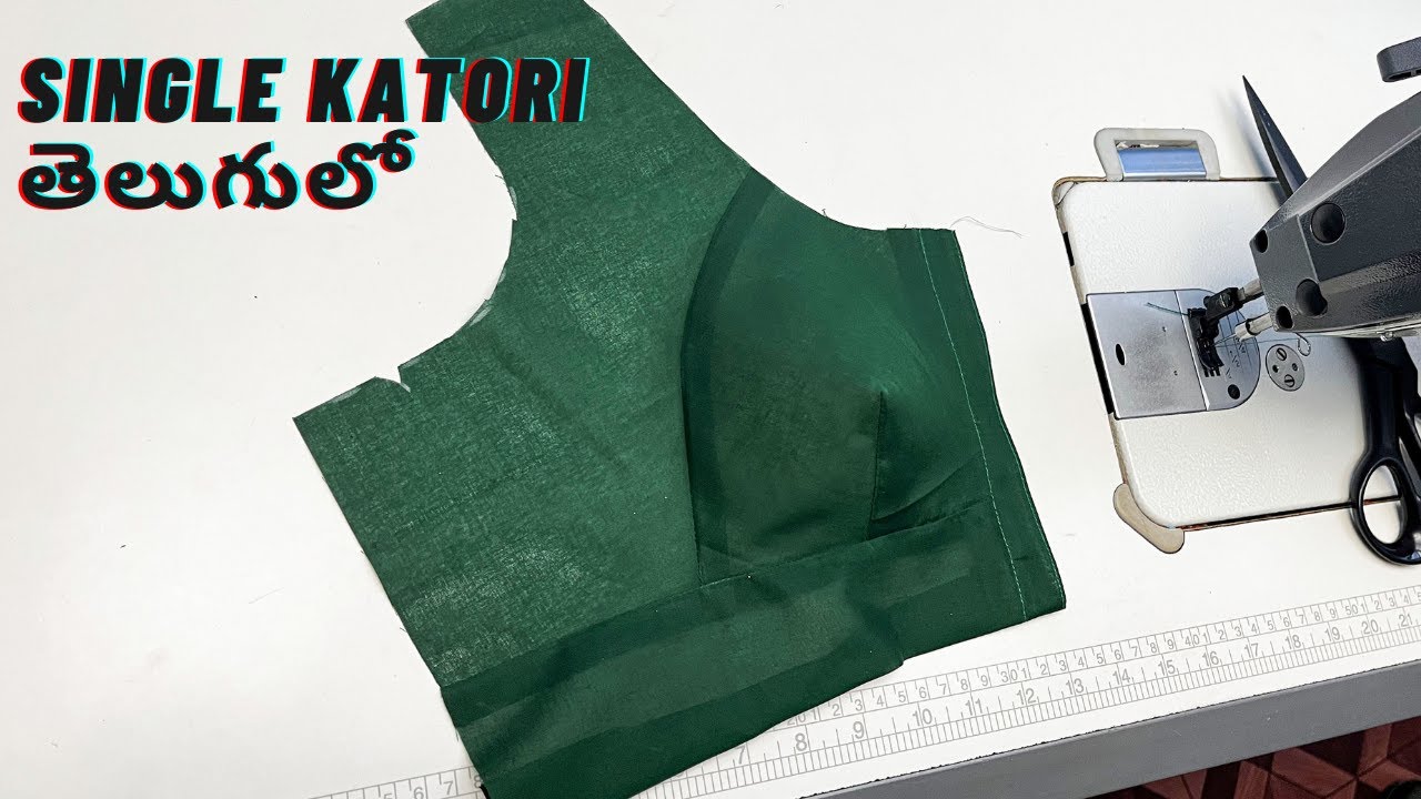 Single katori  blouse cutting and stitching in Telgu single katori blouse cutting and stitching