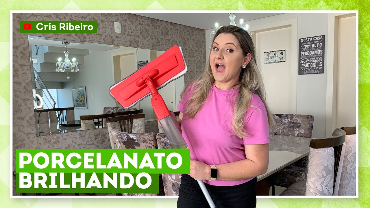 Como limpar piso de porcelanato com Cris Ribeiro