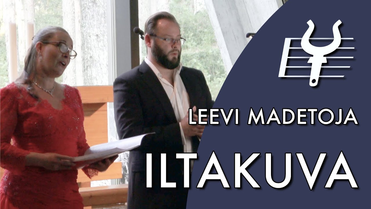 Leevi Madetoja: Iltakuva (Eeva Hartemaa, Petteri Lehikoinen & Lily-Marlene Puusepp)
